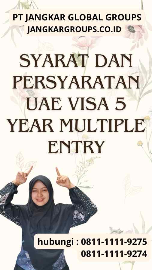 Syarat dan Persyaratan UAE Visa 5 Year Multiple Entry