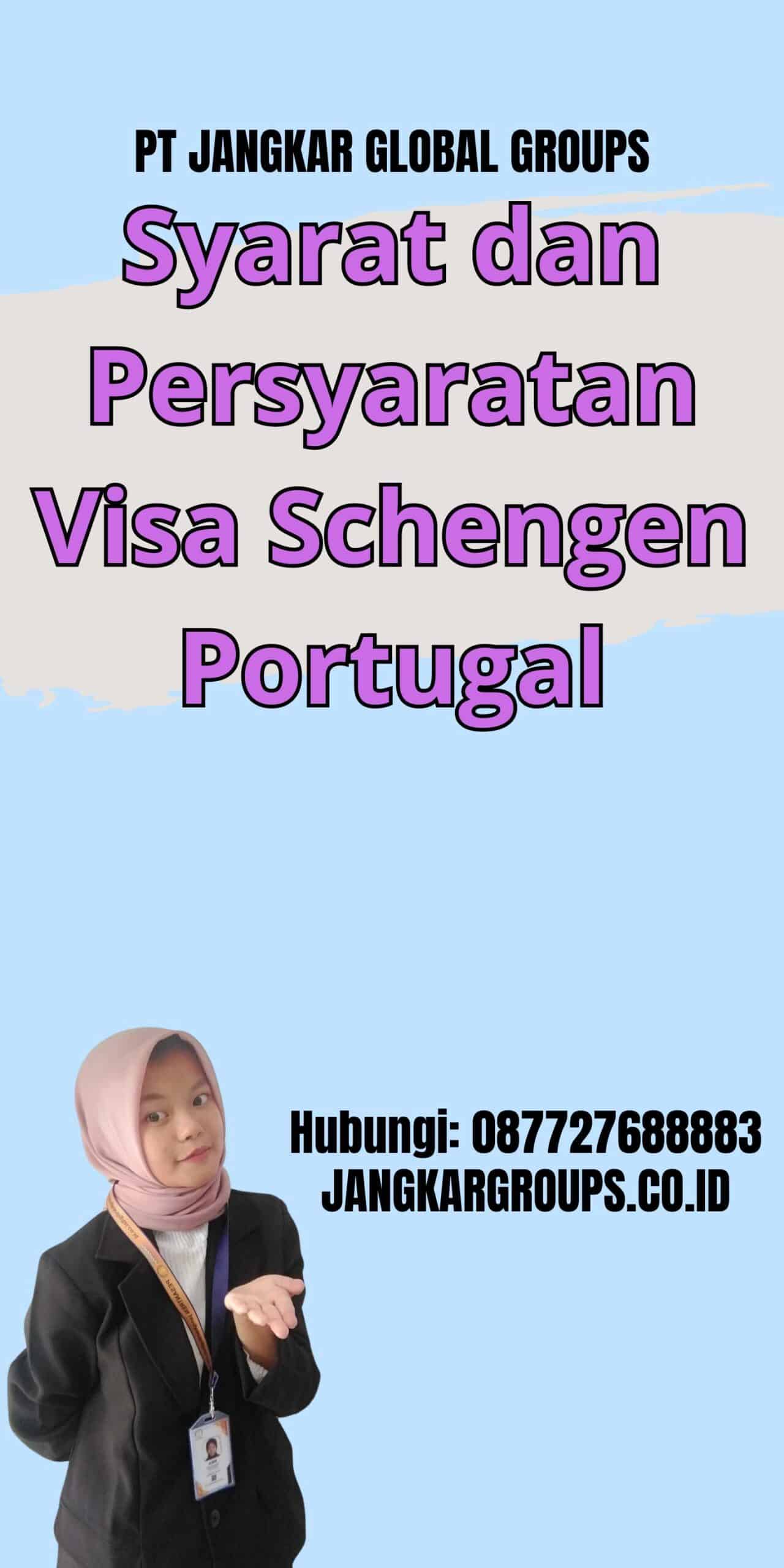 Syarat dan Persyaratan Visa Schengen Portugal