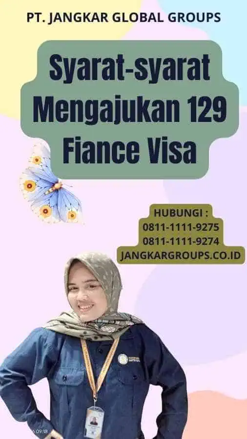 Syarat-syarat Mengajukan 129 Fiance Visa