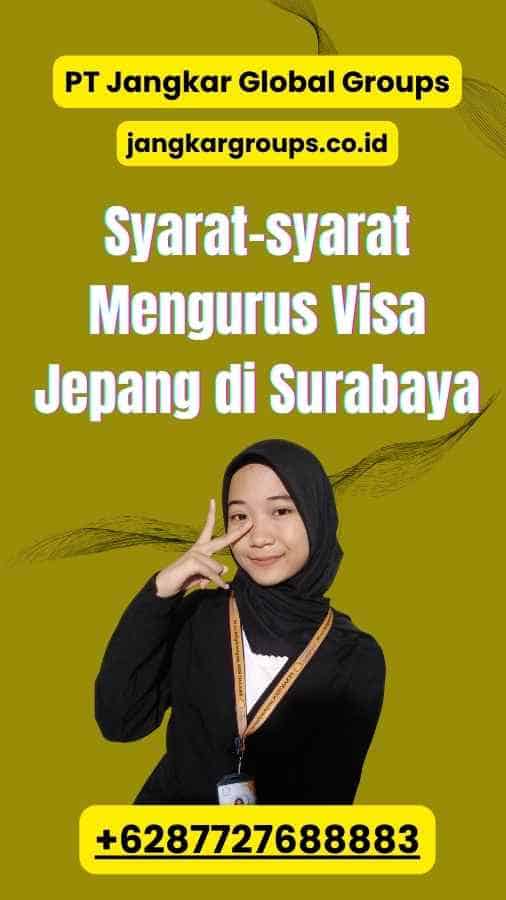 Syarat-syarat Mengurus Visa Jepang di Surabaya