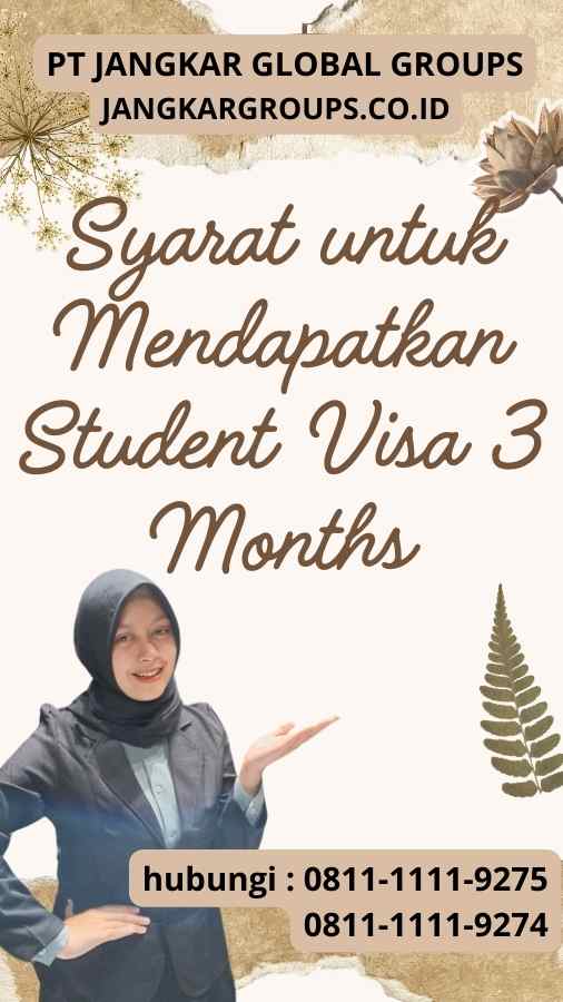 Syarat untuk Mendapatkan Student Visa 3 Months