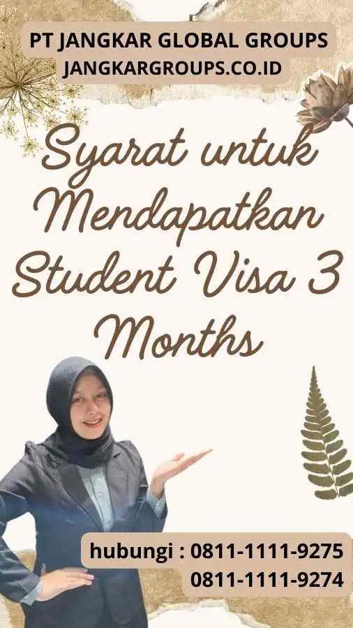 Syarat untuk Mendapatkan Student Visa 3 Months