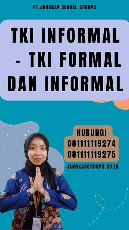 TKI Informal - TKI Formal Dan Informal