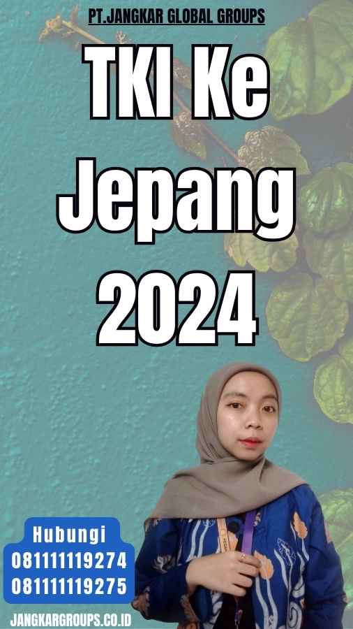 TKI Ke Jepang 2024