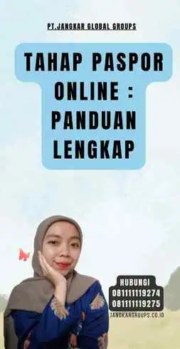 Tahap Paspor Online Panduan Lengkap