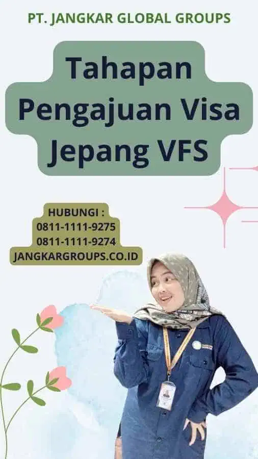 Tahapan Pengajuan Visa Jepang VFS