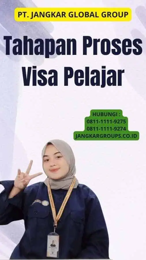 Tahapan Proses Visa Pelajar
