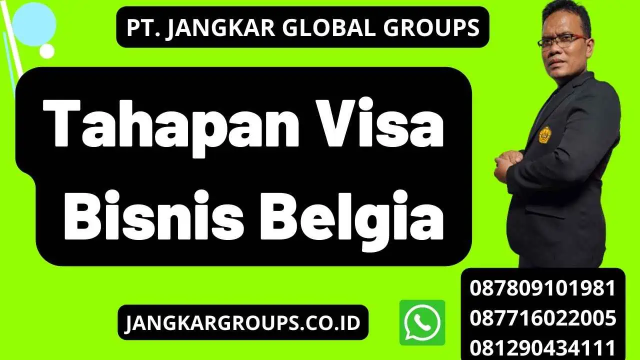 Tahapan Visa Bisnis Belgia