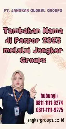 Tambahan Nama di Paspor 2023 melalui Jangkar Groups