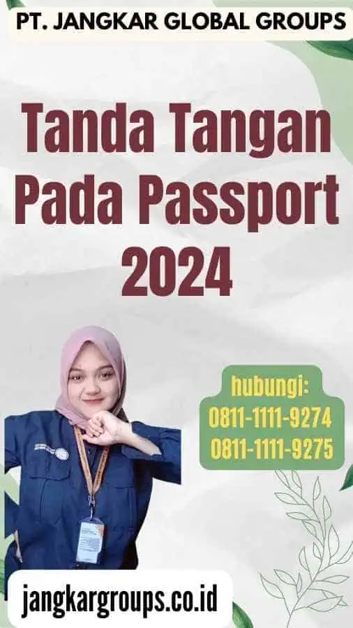 Tanda Tangan Pada Passport 2024