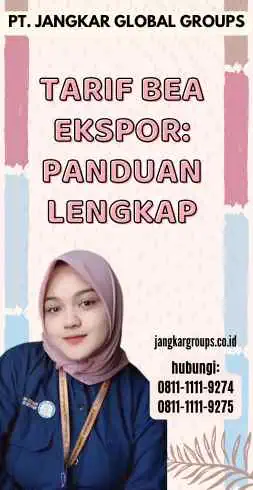 Tarif Bea Ekspor Panduan Lengkap