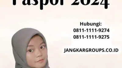 Tarif Bikin Paspor 2024