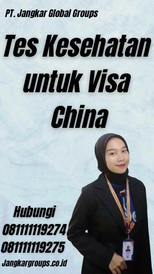 Tes Kesehatan untuk Visa China