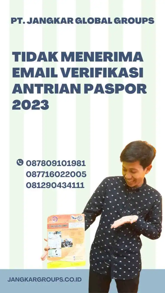 Tidak Menerima Email Verifikasi Antrian Paspor 2023