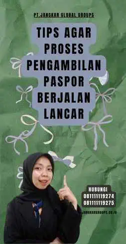 Tips Agar Proses Pengambilan Paspor Berjalan Lancar