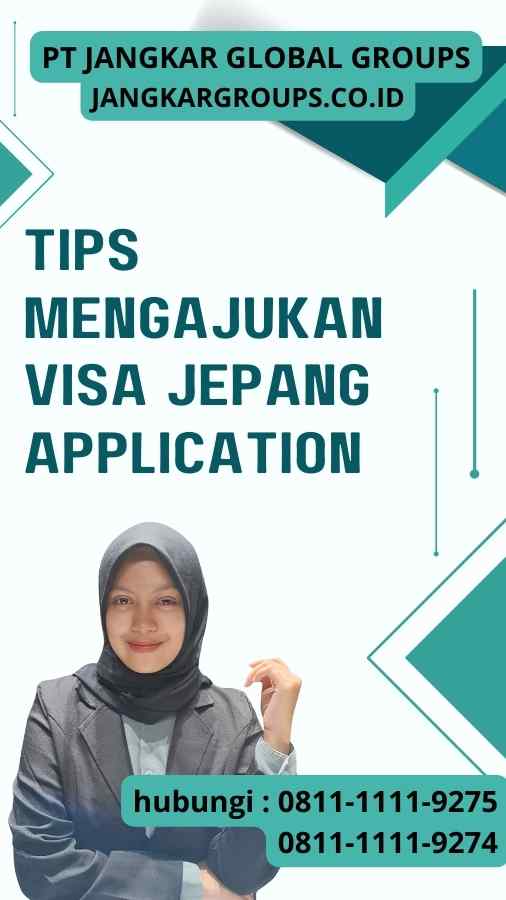 Tips Mengajukan Visa Jepang Application