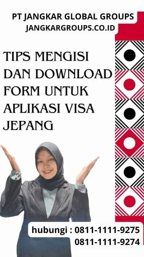 Tips Mengisi dan Download Form untuk Aplikasi Visa Jepang