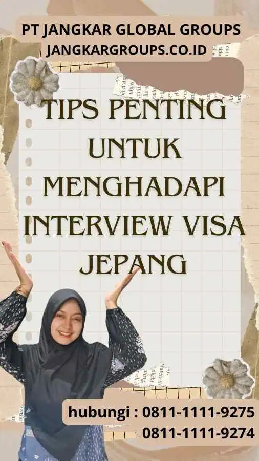 Tips Penting untuk Menghadapi Interview Visa Jepang