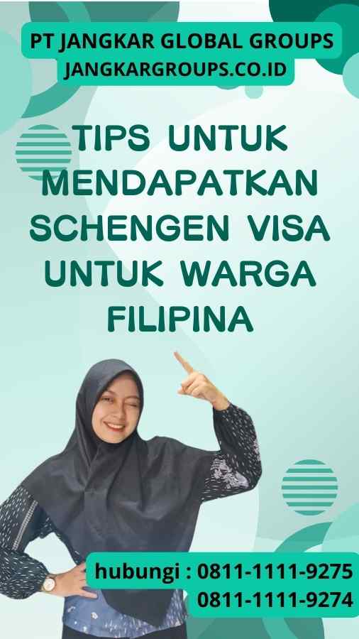 Tips untuk Mendapatkan Schengen Visa untuk Warga Filipina
