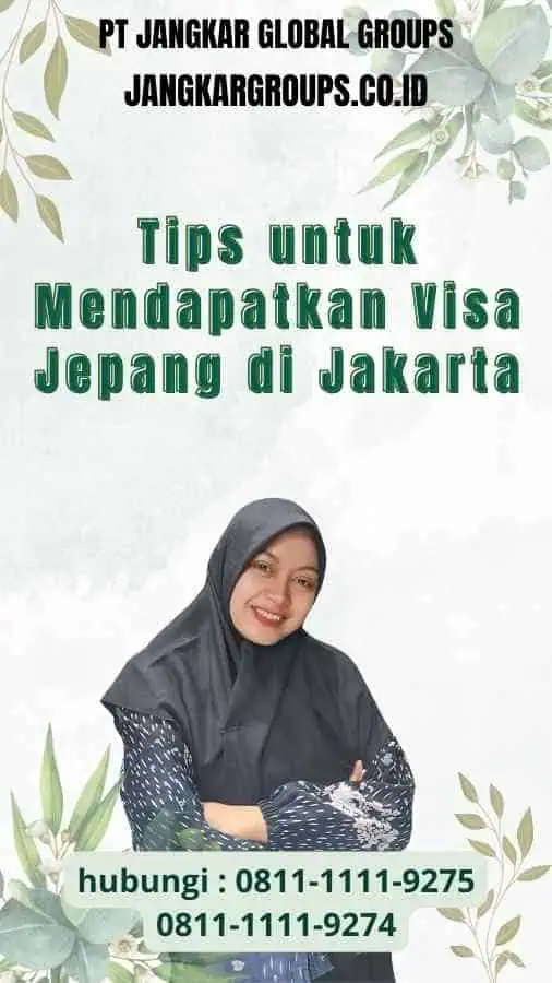 Tips untuk Mendapatkan Visa Jepang di Jakarta