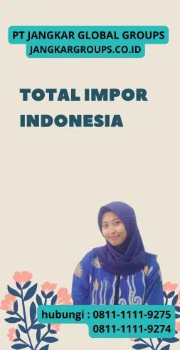 Total Impor Indonesia