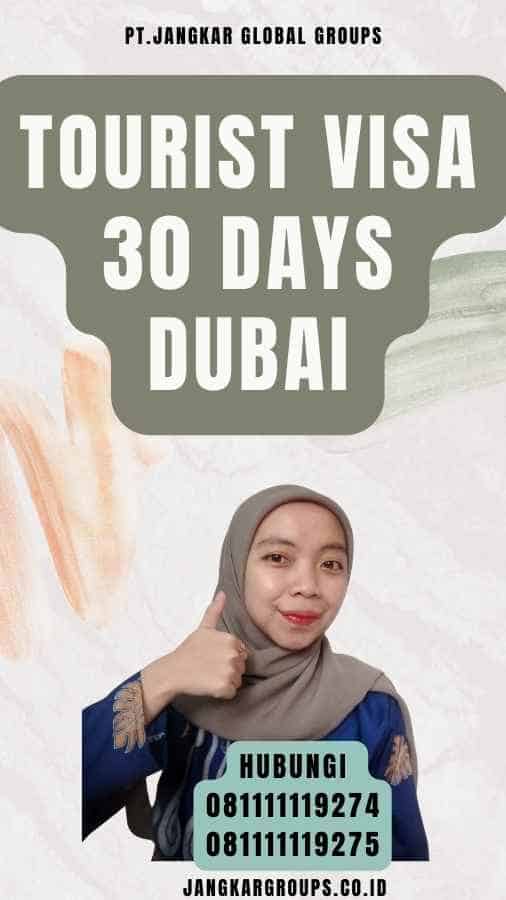 Tourist Visa 30 Days Dubai