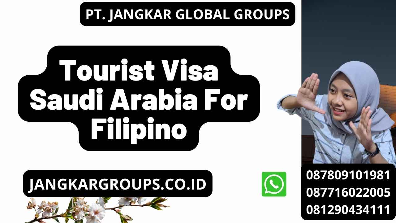 Tourist Visa Saudi Arabia For Filipino