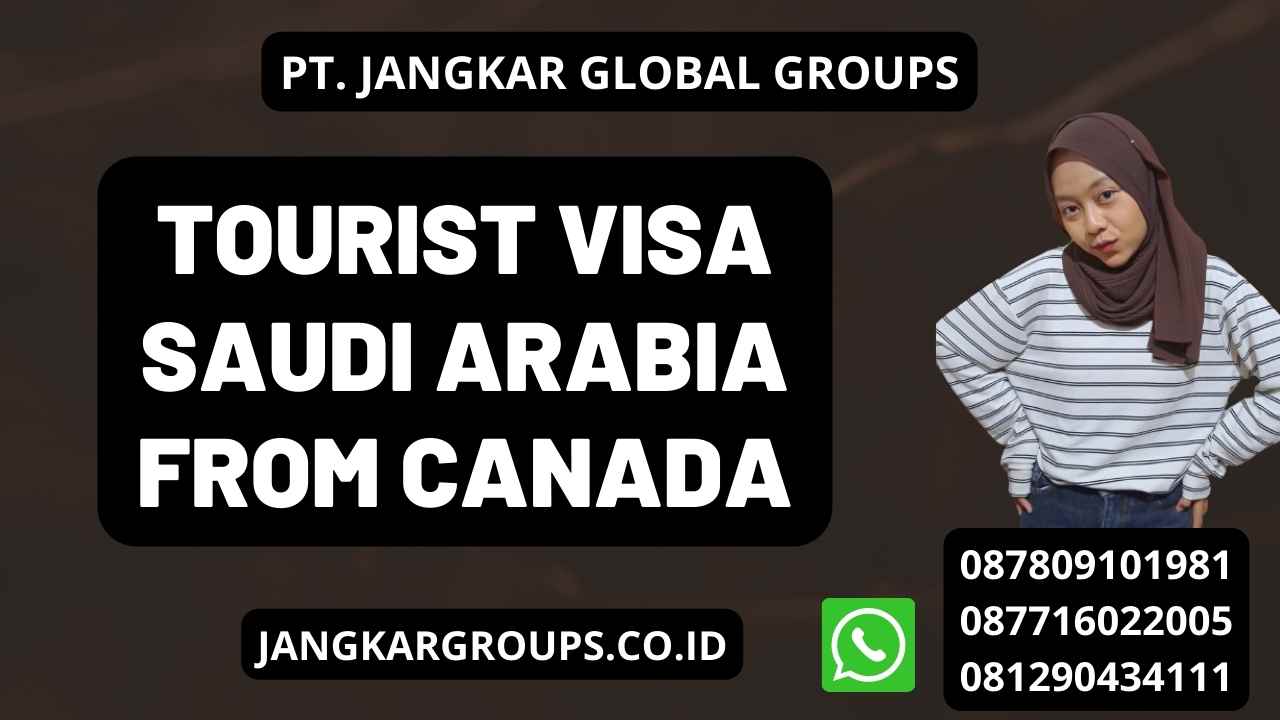 Tourist Visa Saudi Arabia From Canada