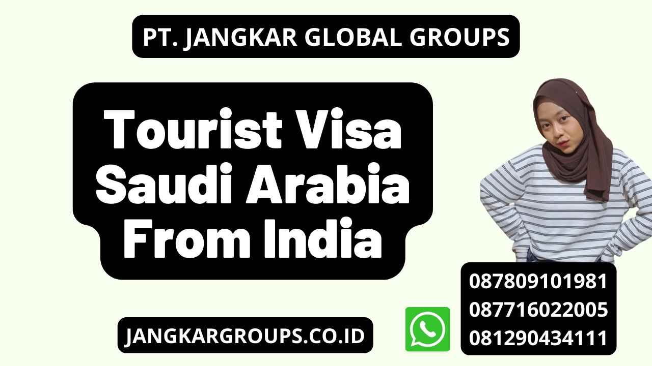 Tourist Visa Saudi Arabia From India