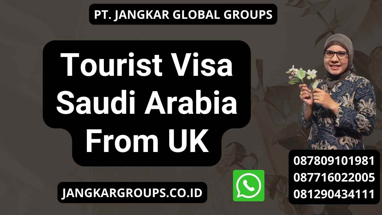 Tourist Visa Saudi Arabia From UK
