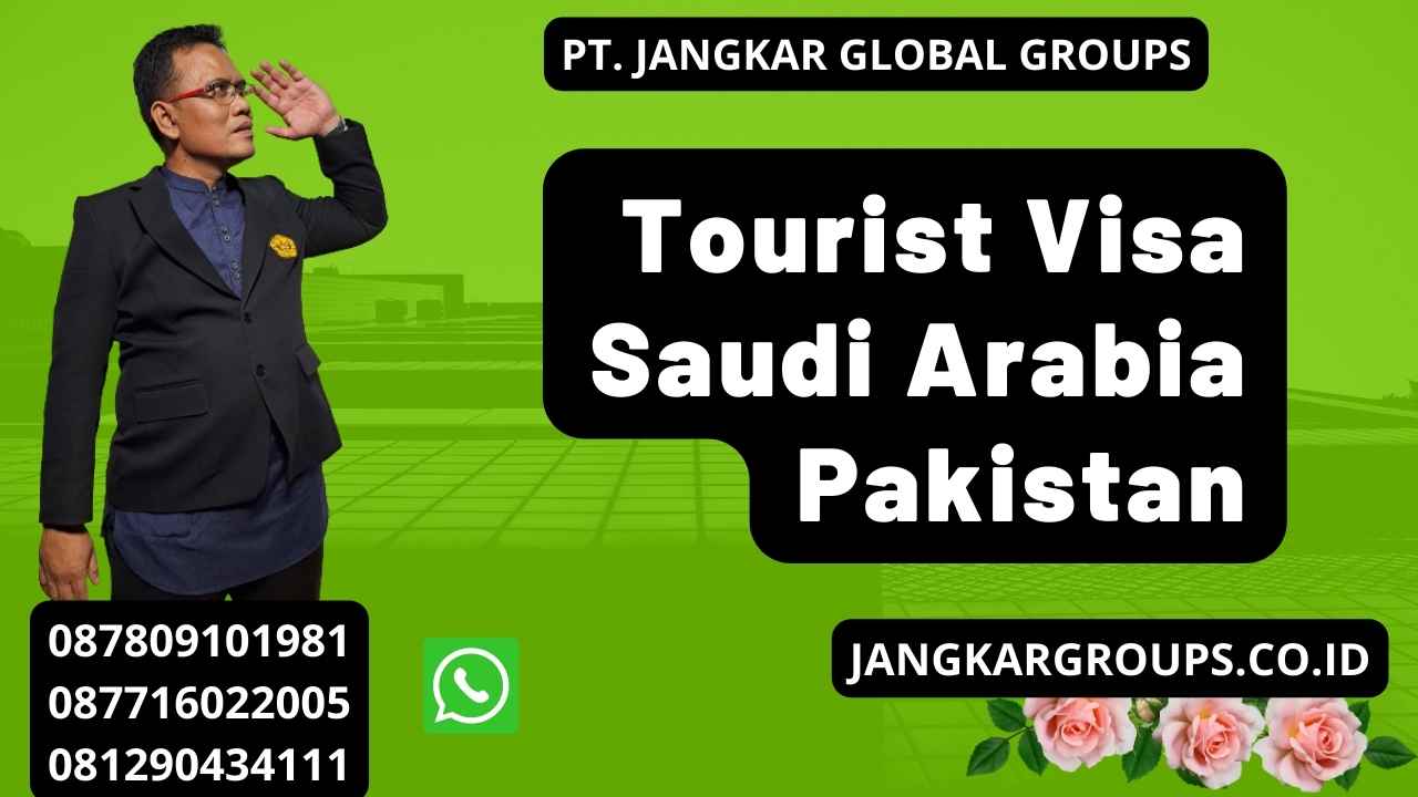 Tourist Visa Saudi Arabia Pakistan