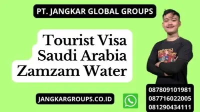 Tourist Visa Saudi Arabia Zamzam Water