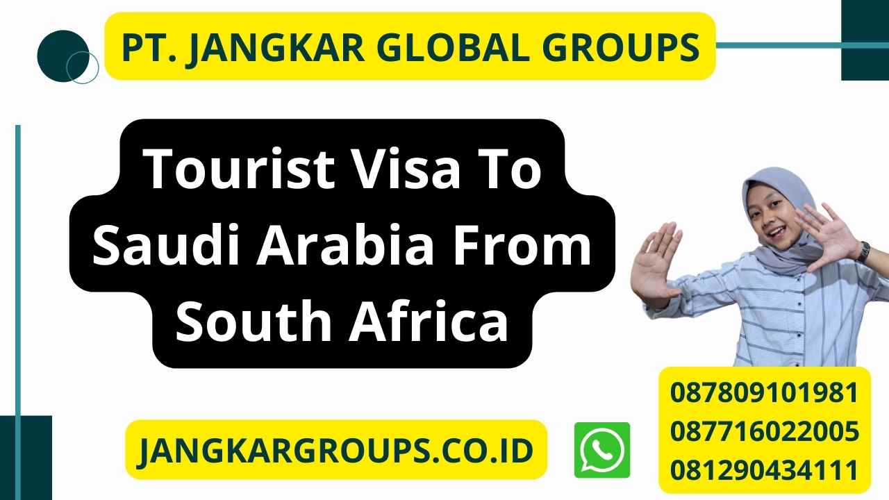 Tourist Visa To Saudi Arabia From South Africa