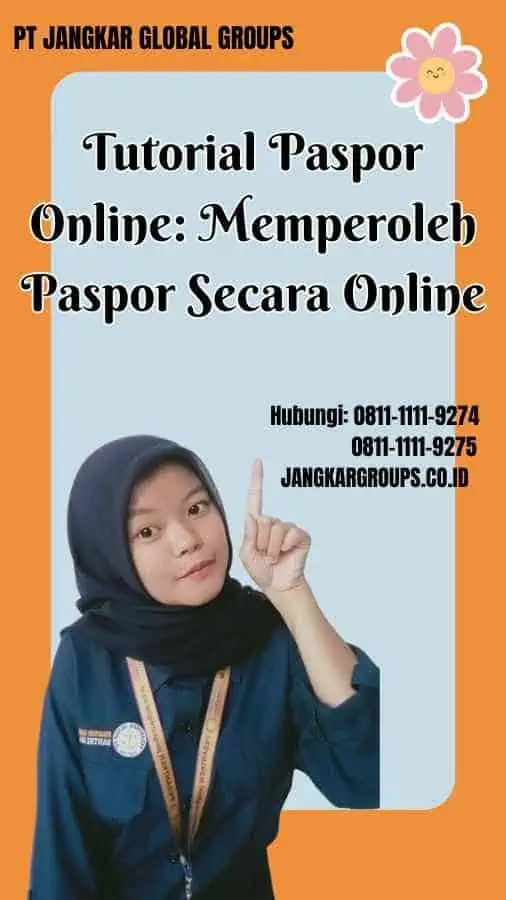 Tutorial Paspor Online Memperoleh Paspor Secara Online