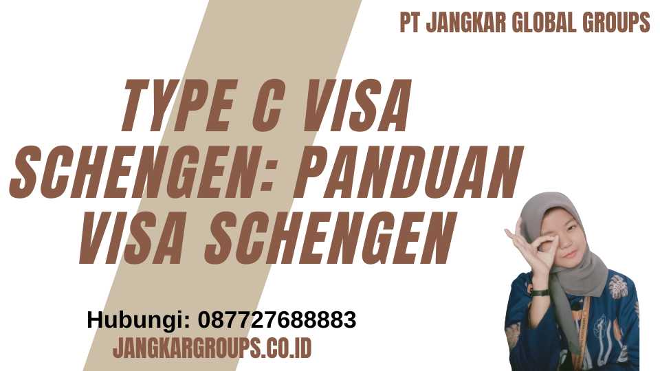 Type C Visa Schengen: Panduan Visa Schengen