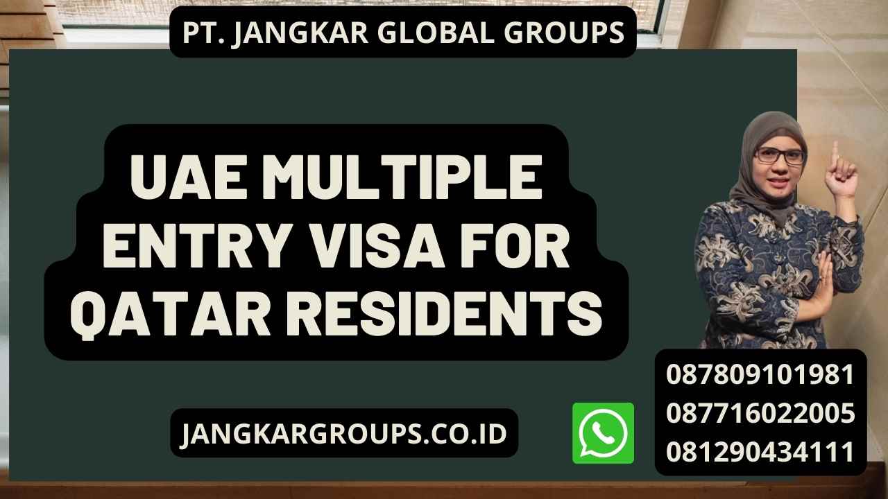 Uae Multiple Entry Visa For Qatar Residents