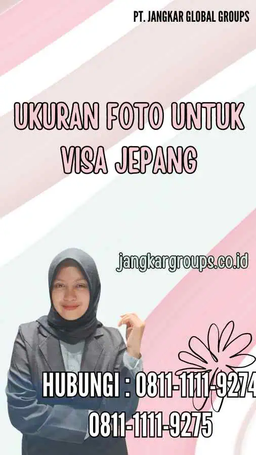 Ukuran Foto untuk Visa Jepang