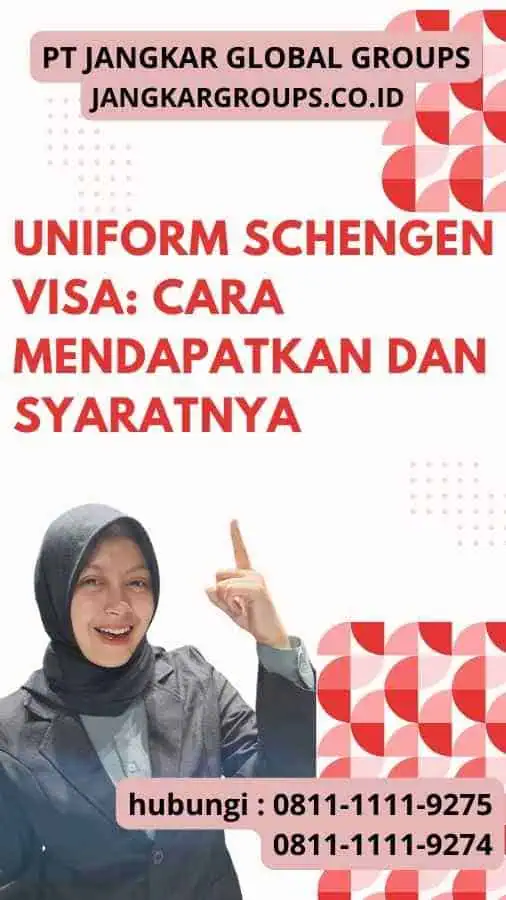 Uniform Schengen Visa Cara Mendapatkan dan Syaratnya