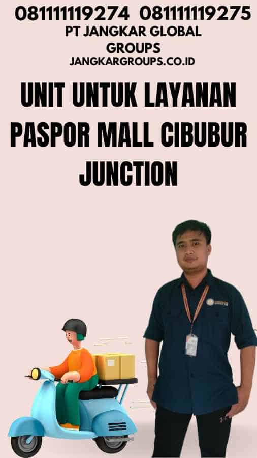 Unit Untuk Layanan Paspor Mall Cibubur Junction