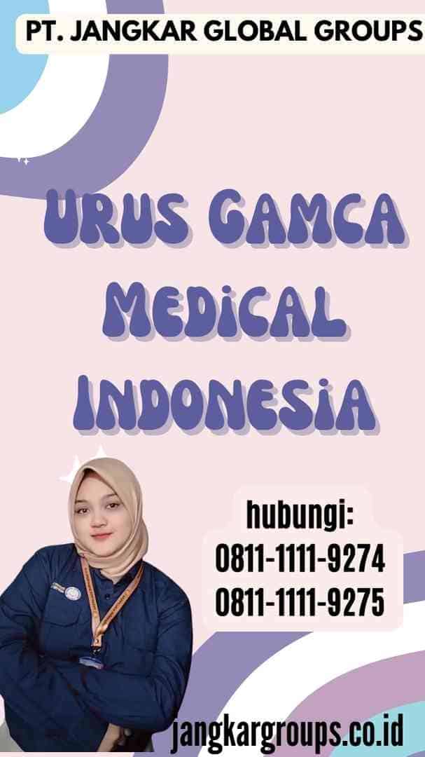 Urus Gamca Medical Indonesia