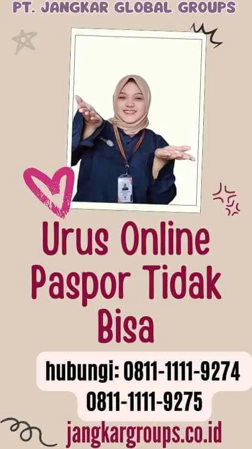 Urus Online Paspor Tidak Bisa