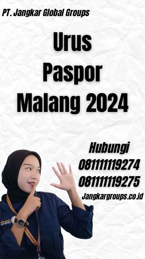 Urus Paspor Malang 2024