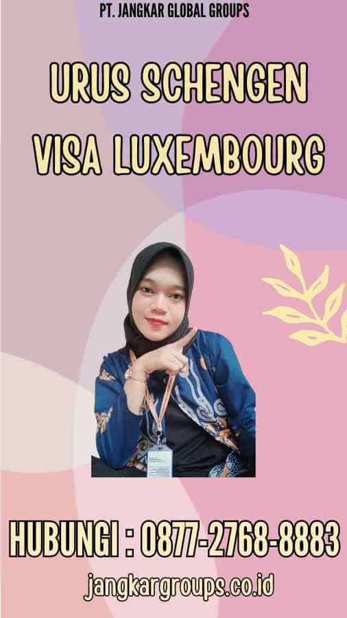 Urus Schengen Visa Luxembourg