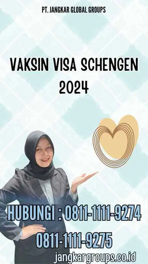 Vaksin Visa Schengen 2024