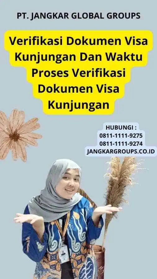 Verifikasi Dokumen Visa Kunjungan Dan Waktu Proses Verifikasi Dokumen Visa Kunjungan