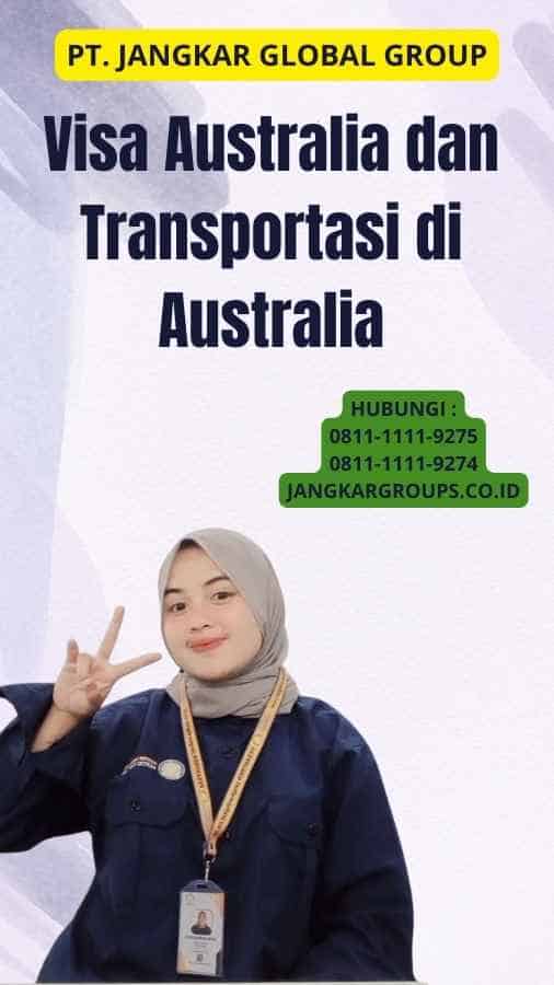 Visa Australia dan Transportasi di Australia