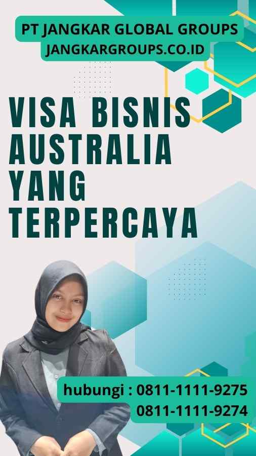 Visa Bisnis Australia yang Terpercaya