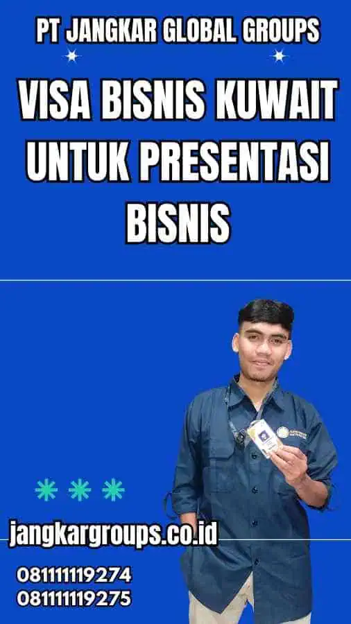 Visa Bisnis Kuwait untuk Presentasi Bisnis