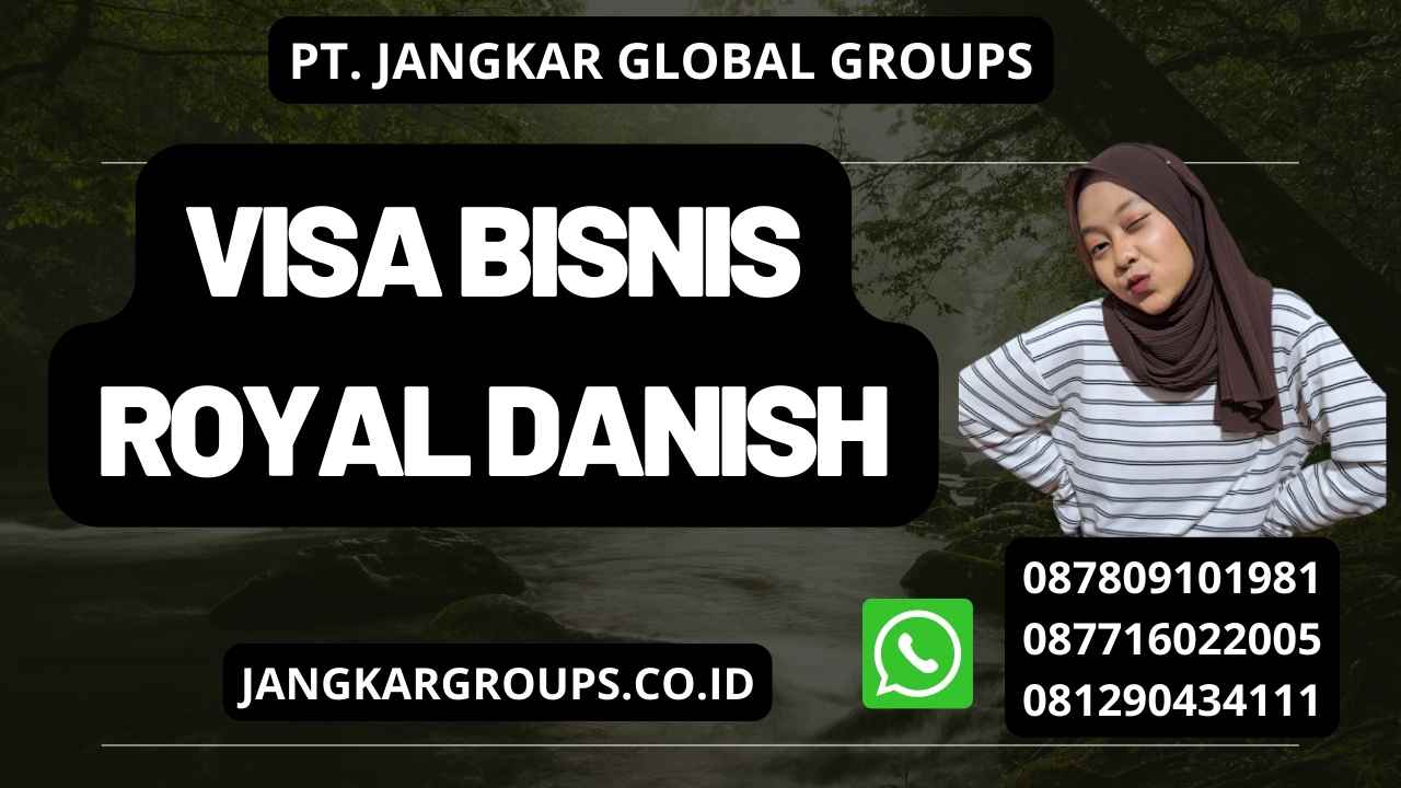Visa Bisnis Royal Danish