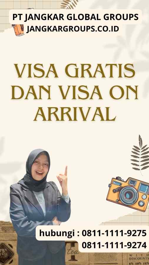 Visa Gratis dan Visa On Arrival